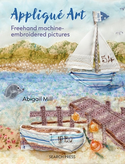 Book cover of: Applique Art. By: Abigail Mill