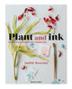 Book cover of: Plant and Ink. By: Judith Rosema