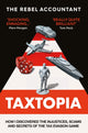 Book cover of: TAXTOPIA. By: The Rebel Accountant