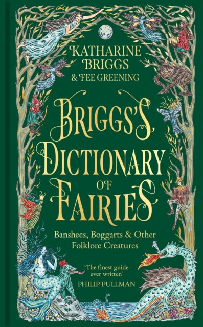 Briggs's Dictionary of Fairies, Banshees, Boggarts and Other Folklore Creatures 9781800963504 Katharine Briggs