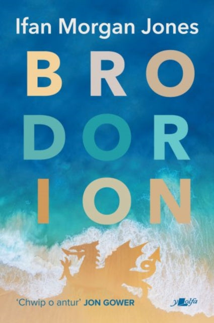 Book cover of: Brodorion. By: Ifan Morgan Jones