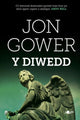 Book cover of: Y Diwedd. By: Jon Gower