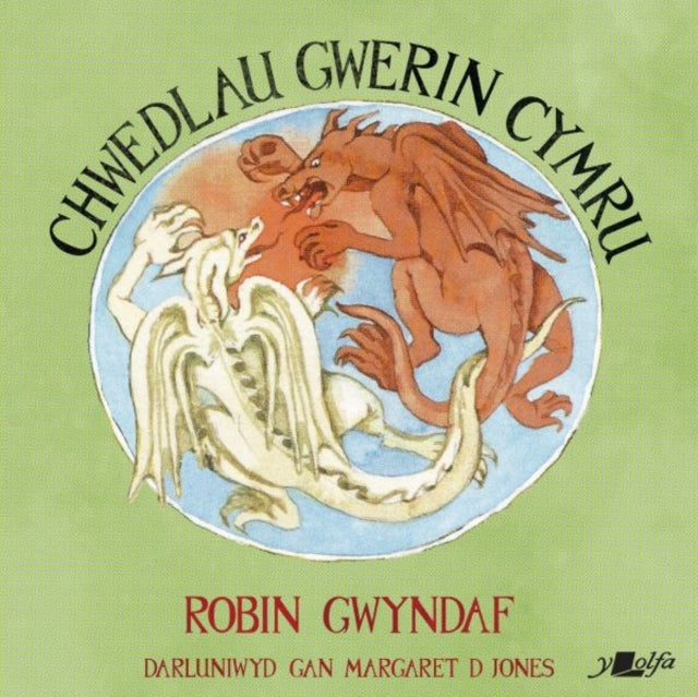 Book cover of: Chwedlau Gwerin Cymru. By: Robin Gwyndaf
