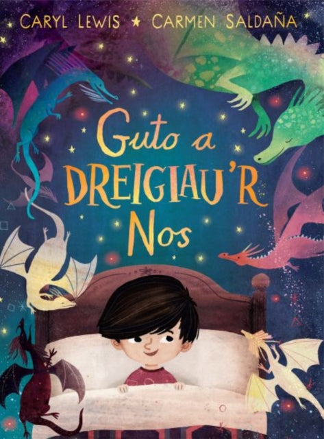 Book cover of: Guto a Dreigiau'r Nos. By: Caryl Lewis