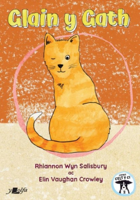 Book cover of: Glain y Gath. By: Rhiannon Salisbury