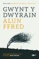 Book cover of: Gwynt y Dwyrain. By: Alun Ffred