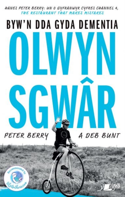 Book cover of: Darllen yn Well: Olwyn Sgwar - Byw yn Dda gyda Dementia. By: Peter Berry