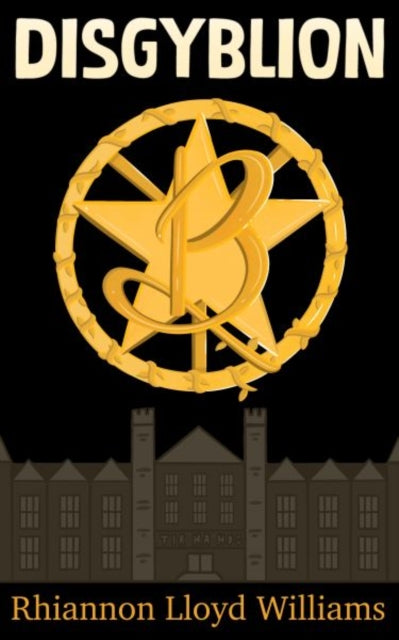 Book cover of: Disgyblion B. By: Rhiannon Lloyd Williams