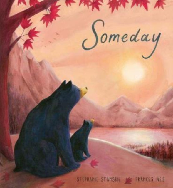 Book cover of: Someday. By: Stephanie Stansbie