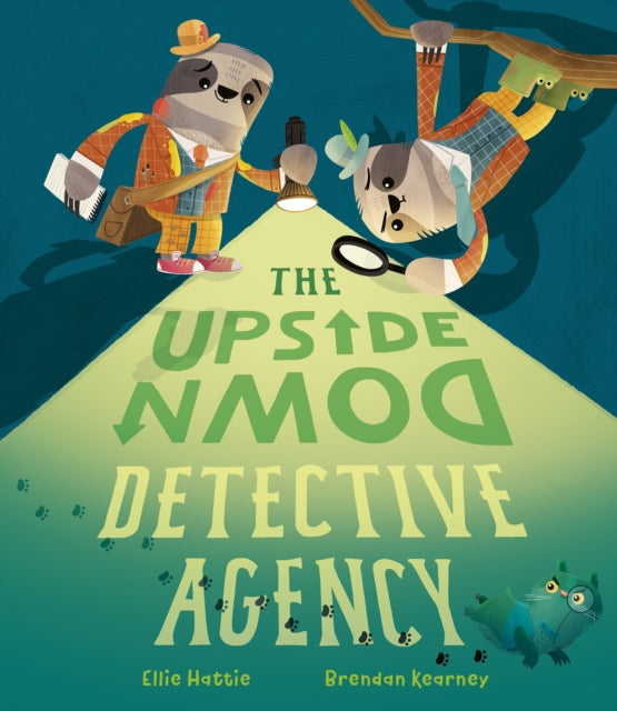 Book cover of: The Upside-Down Detective Agency. By: Ellie Hattie