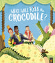 Book cover of: Who Will Kiss the Crocodile?. By: Suzy Senior