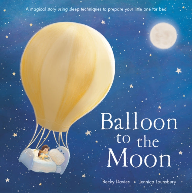 Book cover of: Balloon to the Moon. By: Becky Davies