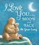 Book cover of: I Love You to the Moon and Back: All Year Long. By: Amelia Hepworth