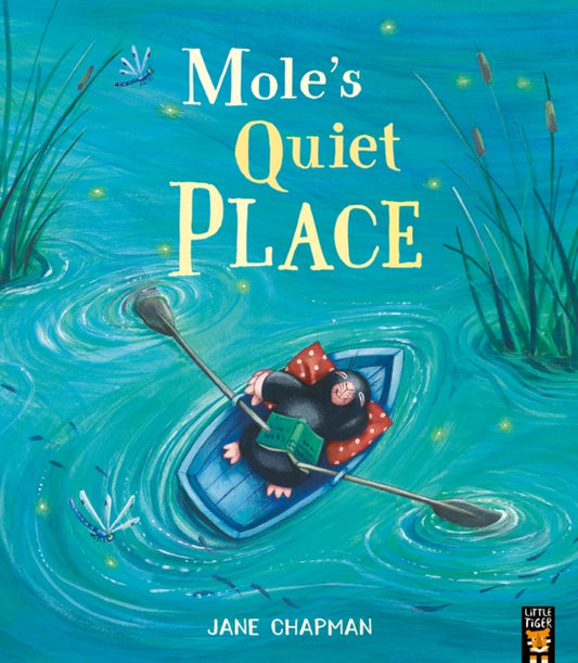 Book cover of: Mole's Quiet Place. By: Jane Chapman