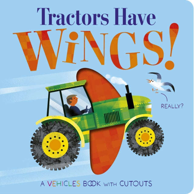Tractors Have Wings! 9781801046701 DAVIES, BECKY