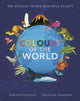 Book cover of: Colours of the World. By: Moira Butterfield