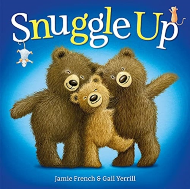 Book cover of: Snuggle Up. By: Jamie French