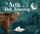 Book cover of: Yr Arth a'i Llyfr Arbennig / The Bear and her Book