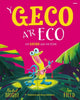 Book cover of: Y Geco a'r Eco / The Gecko and the Echo
