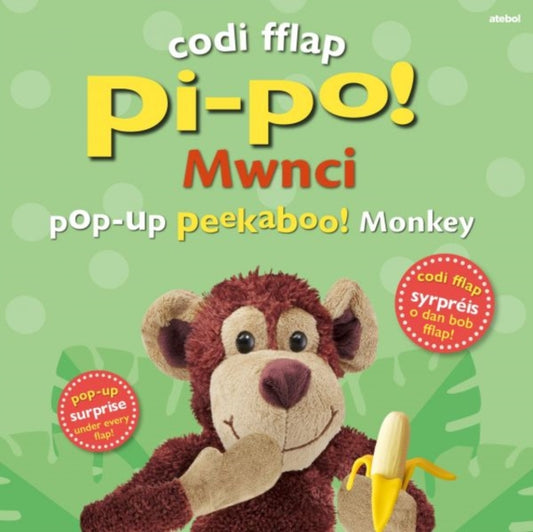 Book cover of: Codi Fflap Pi-po! Mwnci / Pop-up Peekaboo! Monkey. By: Dawn Sirett