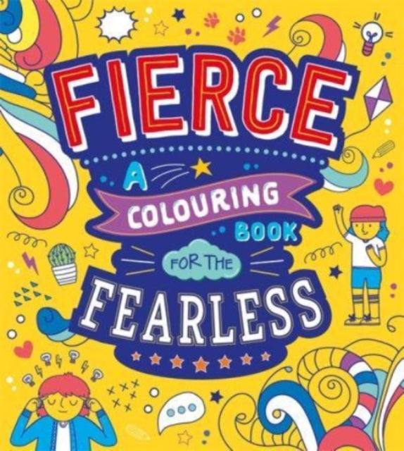 Book cover of: Fierce: A Colouring Book for the Fearless