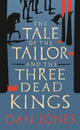 Tale of the Tailor and the Three Dead Kings
