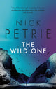 Book cover of: Wild One. By: Nicholas Petrie