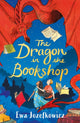 Book cover of: Dragon in the Bookshop. By: Ewa Jozefkowicz