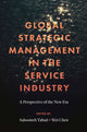 Book cover of: Global Strategic Management in the Service Industry. By: Saloomeh Tabari