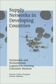 Book cover of: Supply Networks in Developing Countries. By: Tatenda Talent Chingono