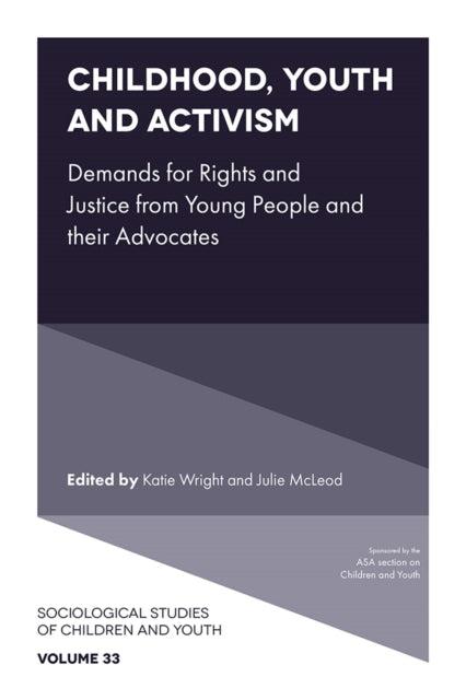 Book cover of: Childhood, Youth and Activism. By: Katie Wright