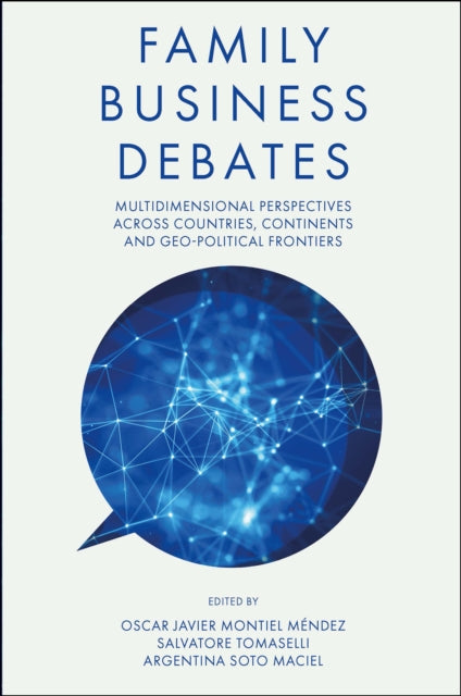 Book cover of: Family Business Debates. By: Oscar Javier Montiel Méndez