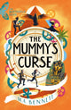 Butterfly Club: The Mummy's Curse, Book 2 - A time-travelling adventure to discover the secrets of Tutankhamun 9781801300230 M. A. Bennett