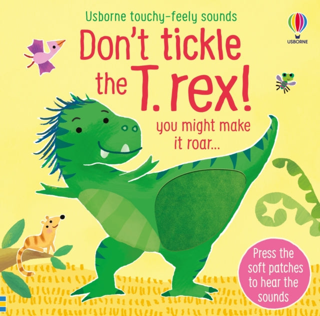Don't Tickle the T. rex! 9781801313216 Sam Taplin
