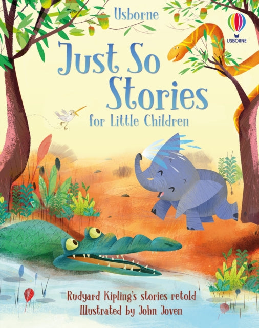 Just So Stories for Little Children 9781801319621 Anna Milbourne