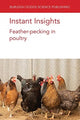 Book cover of: Instant Insights: Feather-Pecking in Poultry. By: Harlander VAN STAAVEREN