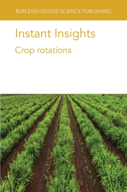 Book cover of: Instant Insights: Crop Rotations. By: Freyer SIGUA