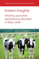 Book cover of: Instant Insights: Infertility and Other Reproductive Disorders in Dairy Cattle. By: Alexander C. O. Evans