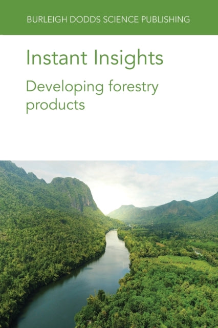 Book cover of: Instant Insights: Developing Forestry Products. By: David Nicholls