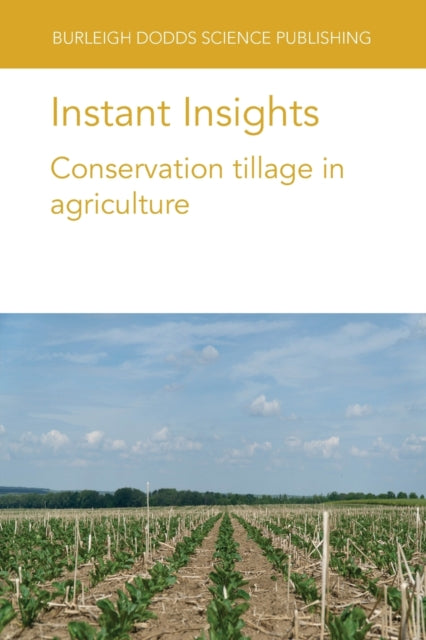 Book cover of: Instant Insights: Conservation Tillage in Agriculture. By: Maike Krauss