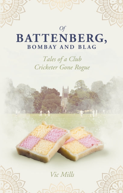 Book cover of: Of Battenberg; Bombay and Blag. By: Victor Mills