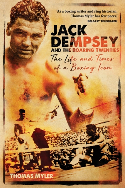 Book cover of: Jack Dempsey and the Roaring Twenties. By: Thomas Myler