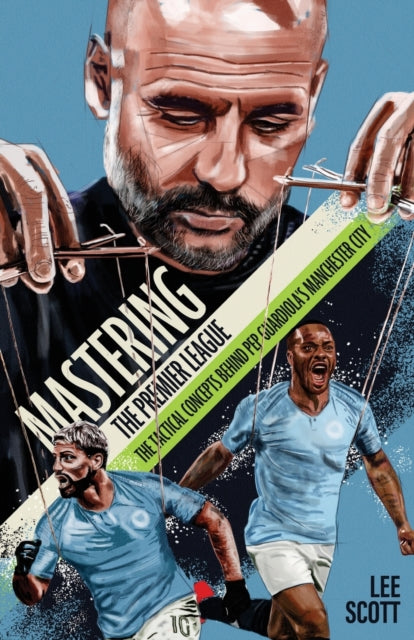 Book cover of: Mastering the Premier League. By: Lee Scott