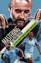 Book cover of: Mastering the Premier League. By: Lee Scott
