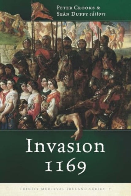 Book cover of: Invasion 1169. By: Peter Crooks