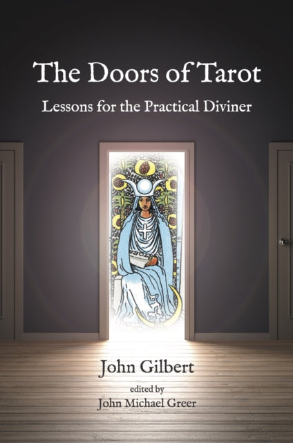 Book cover of: Doors of Tarot. By: John Gilbert