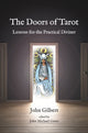 Book cover of: Doors of Tarot. By: John Gilbert