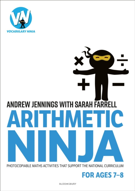 Book cover of: Arithmetic Ninja for Ages 7-8. By: Andrew Jennings