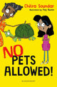 Book cover of: No Pets Allowed! A Bloomsbury Reader. By: Chitra Soundar