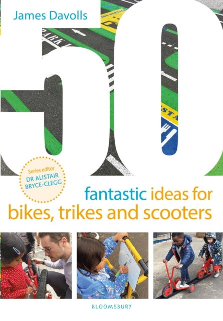 Book cover of: 50 Fantastic Ideas for Bikes, Trikes and Scooters